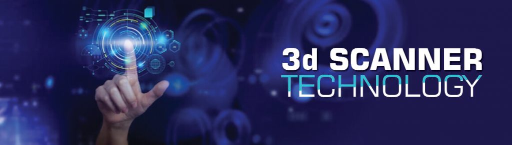 3D Scanning Technology